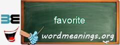 WordMeaning blackboard for favorite